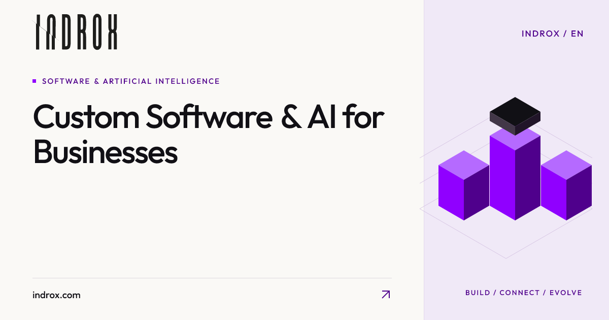 Custom Software & AI for Businesses | Indrox